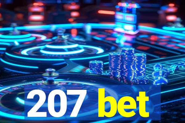 207 bet